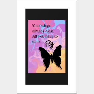 Your wings already exist, all you have to do is fly Posters and Art